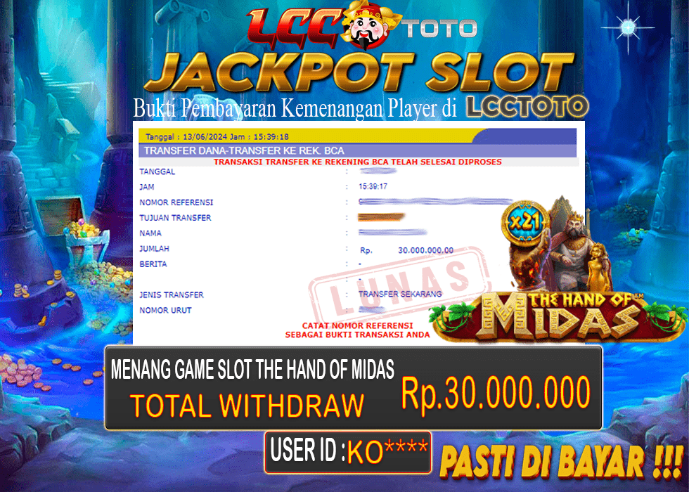 LCCTOTO JACKPOT SLOT THE HAND OF MIDAS 30.000.000 LUNAS